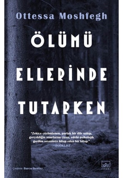 Ölümü Ellerinde Tutarken