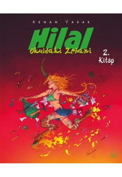 Hilal 2. Kitap - Okuldaki Zebani