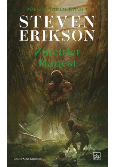 Zincirler Hanesi Malazan Yitikler Kitabı 4