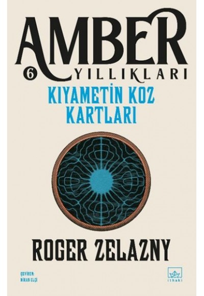 Kıyametin Koz Kartları -Amber Yıllıkları 6