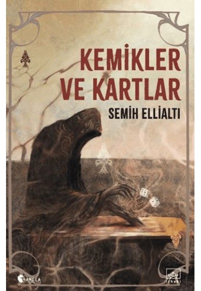 Kemikler ve Kartlar