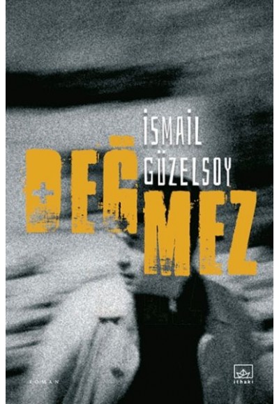 Değmez