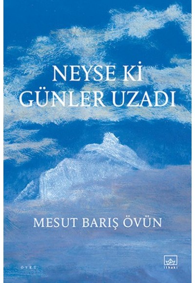 Neyse ki Günler Uzadı