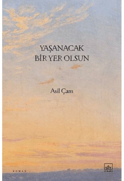 Yaşanacak Bir Yer Olsun