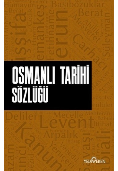 Osmanlı Tarihi Sözlüğü