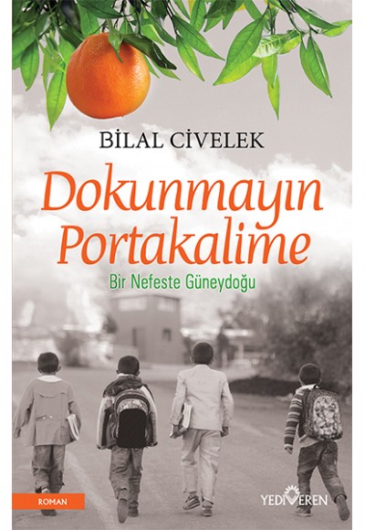 Dokunmayın Portakalime