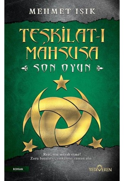 Teşkilat-ı Mahsusa-Son Oyun