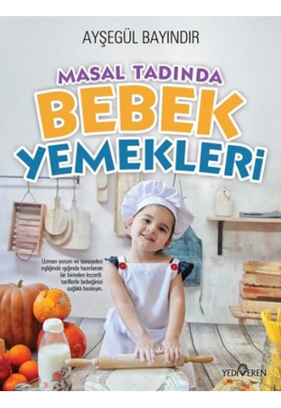 Masal Tadında Bebek Yemekleri
