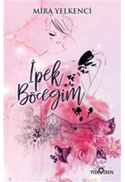 İpek Böceğim