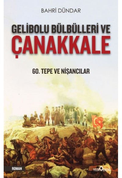 Gelibolu Bülbülleri ve Çanakkale
