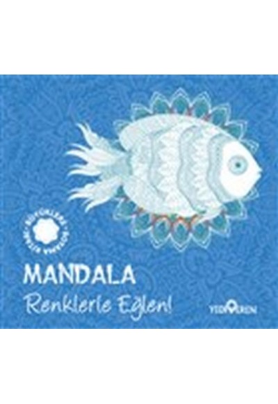 Mandala - Renklerle Eğlen!