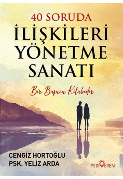 40 Soruda İlişkileri Yönetme Sanatı