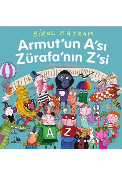 Armut'un A'sı Zürafa'nın Z'si