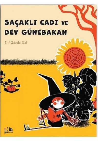 Saçaklı Cadı ve Dev Günebakan