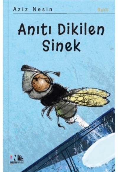 Anıtı Dikilen Sinek