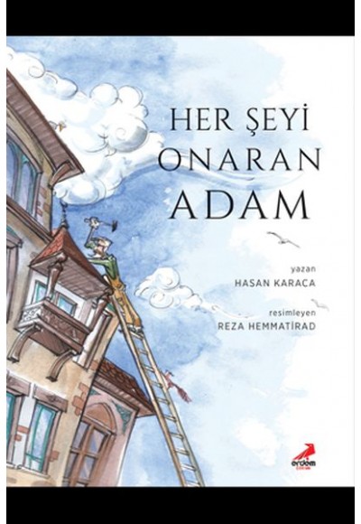 Her Şeyi Onaran Adam