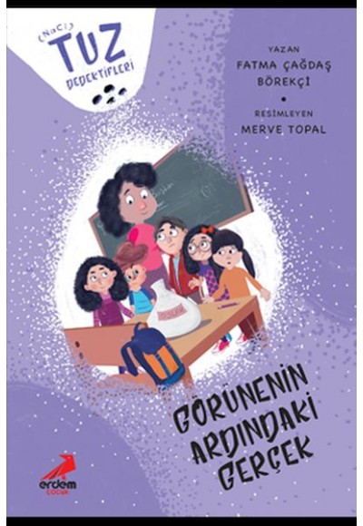 Görünenin Ardındaki Gerçek - Tuz Dedektifler
