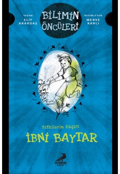 Bitkilerin Kaşifi - İbni Baytar