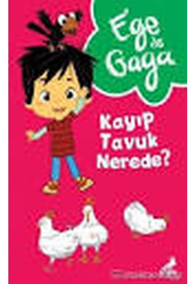 Ege ile Gaga  Kayıp Tavuk Nerede?