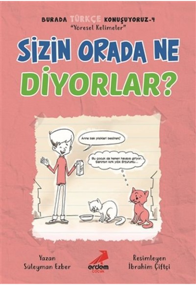 Sizin Orada Ne Diyorlar? - Burada Türkçe Konuşuyoruz 4