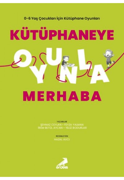 Kütüphaneye Oyunla Merhaba