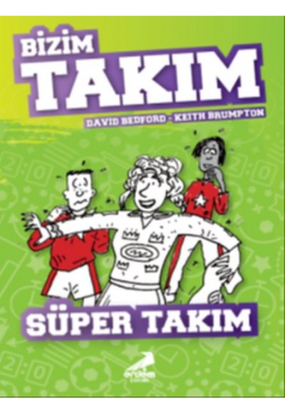 Süper Takım - Bizim Takım