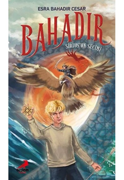 Bahadır: Sirius'un Seçimi