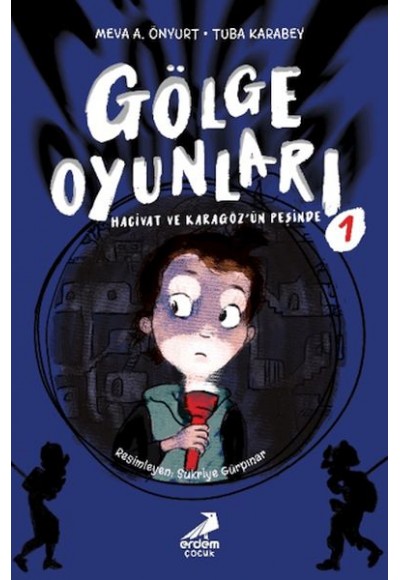 Gölge Oyunları: Hacivat ve Karagöz’ün Peşinde
