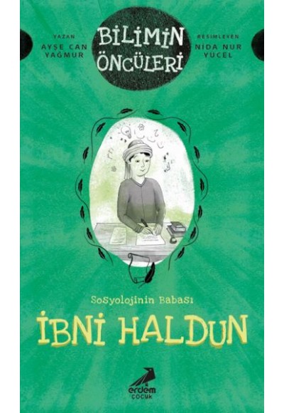 Bilimin Öncüleri- Sosyoloji İlminin Babası: İbni Haldun