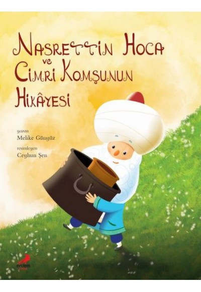 Nasrettin Hoca Cimri Komşunun Hikayesi
