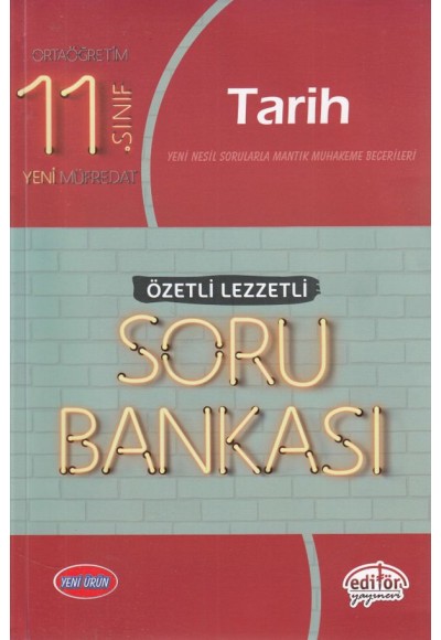 Editör 11. Sınıf Tarih Özetli Lezzetli Soru Bankası (Yeni)