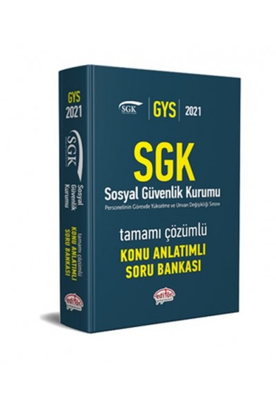 Editör Sosyal Güvenlik Kurumu SGK GYS Konu Anlatımlı Tamamı Çözümlü Soru Bankası