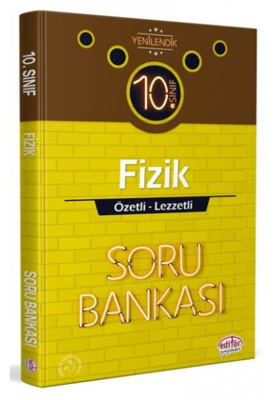 Editör 10. Sınıf Fizik Özetli Lezzetli Soru Bankası