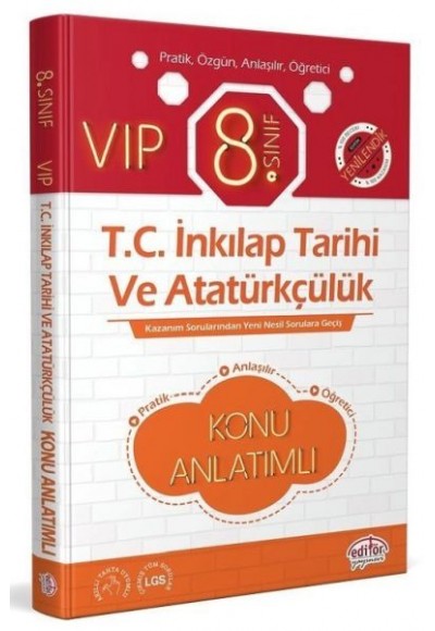 Editör 8. Sınıf VIP T.C. İnkılap Tarihi ve Atatürkçülük Konu Anlatım
