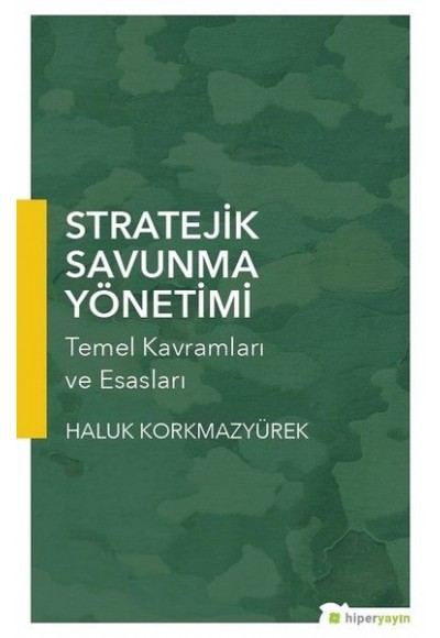 Stratejik Savunma Yönetimi - Temel Kavramları ve Esasları