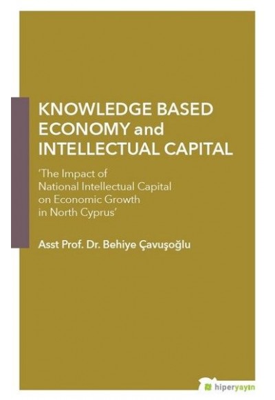 Knowledge Based Economy and Intellectual Capital