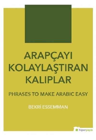 Arapçayı Kolaylaştıran Kalıplar - Phrases To Make Arabic Easy