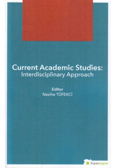 Current Academic Studies: Interdisciplinary Approach