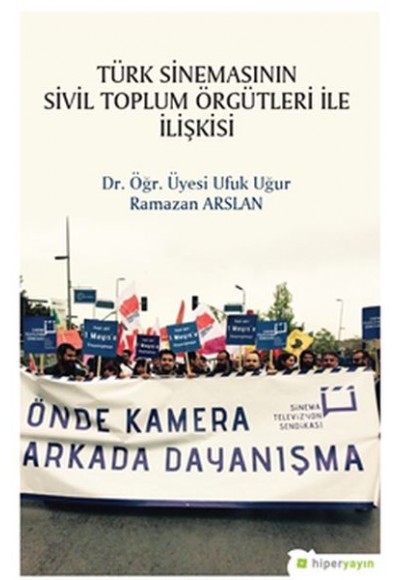 Türk Sinemasının Sivil Toplum Örgütleri ile İlişkisi