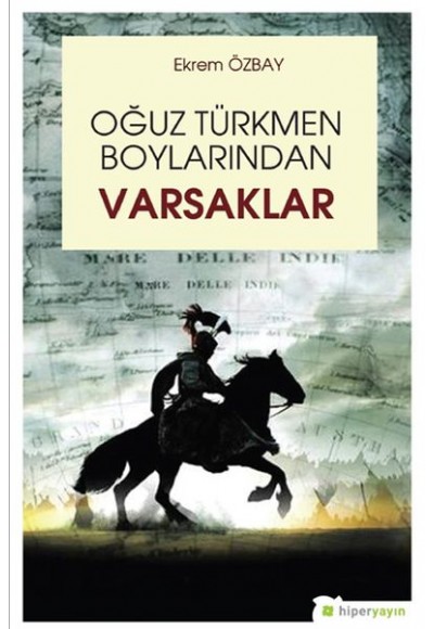 Oğuz Türkmen Boylarından Varsaklar