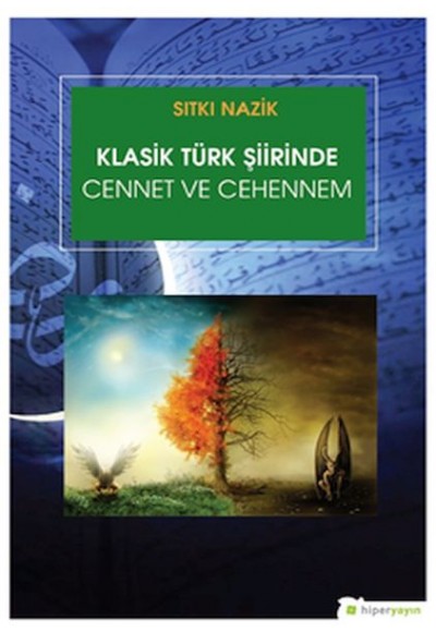 Klasik Türk Şiirinde Cennet ve Cehennem