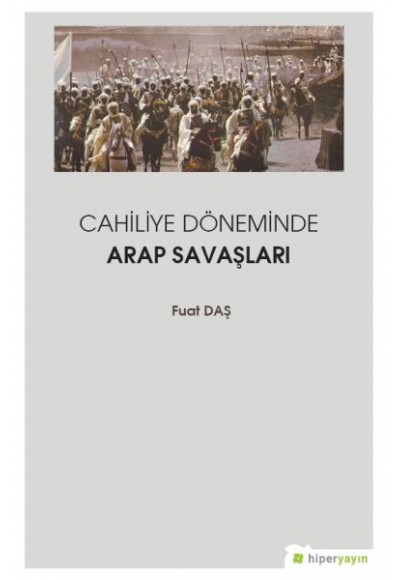 Cahiliye Döneminde Arap Savaşları