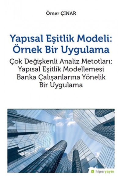 Yapısal Eşitlik Modeli - Örnek Bir Uygulama