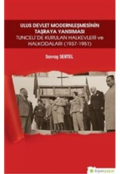 Ulus Devlet Modernleşmesinin Taşraya Yansıması