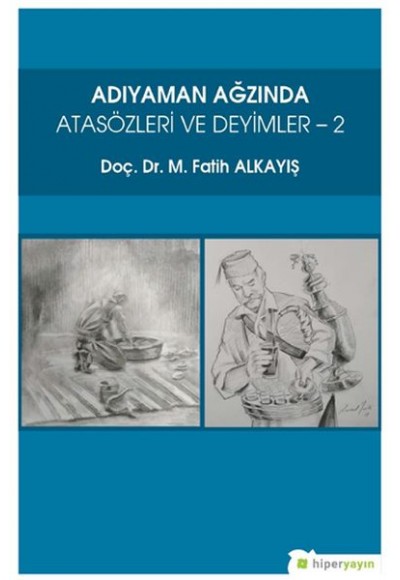 Adıyaman Ağzında Atasözleri ve Deyimler 2