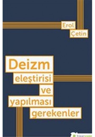 Deizm Eleştirisi ve Yapılması Gerekenler