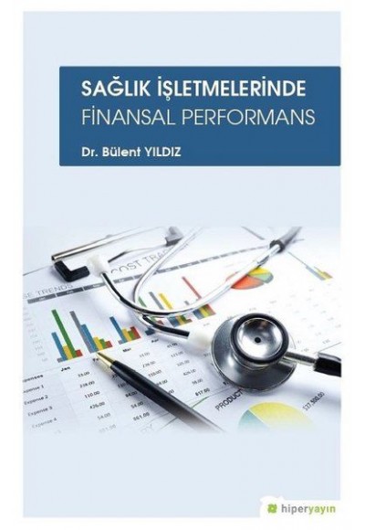 Sağlık İşletmelerinde Finansal Performans