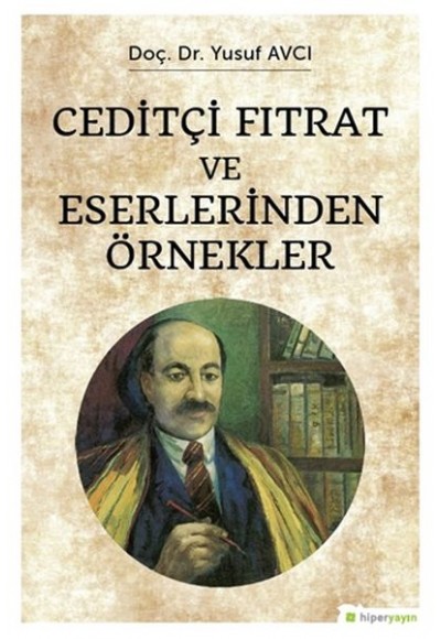 Ceditçi Fıtrat ve Eserlerinden Örnekler