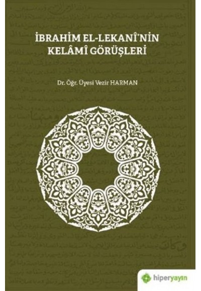 İbrahim El-Lekani’nin Kelami Görüşleri