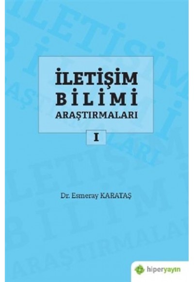 İletişim Bilimi Araştırmaları 1